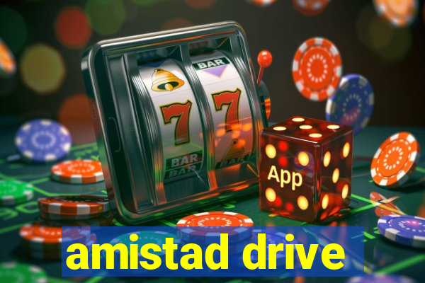 amistad drive